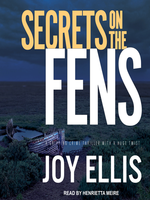 Title details for Secrets on the Fens by Joy Ellis - Available